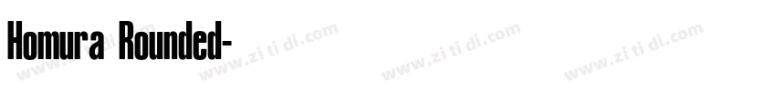Homura Rounded字体转换